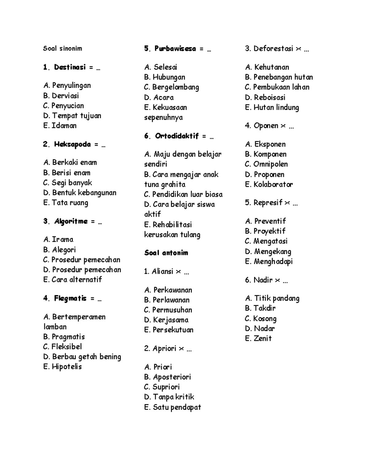 Sinonim 1 Bahasa indonesia Soal sinonim 1. Destinasi = A