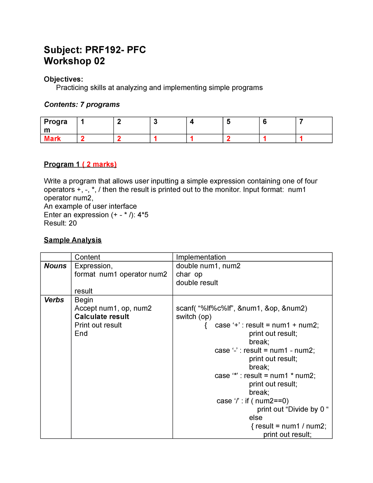 Workshop 02 - 123 - Subject: PRF192- PFC Workshop 02 Objectives ...