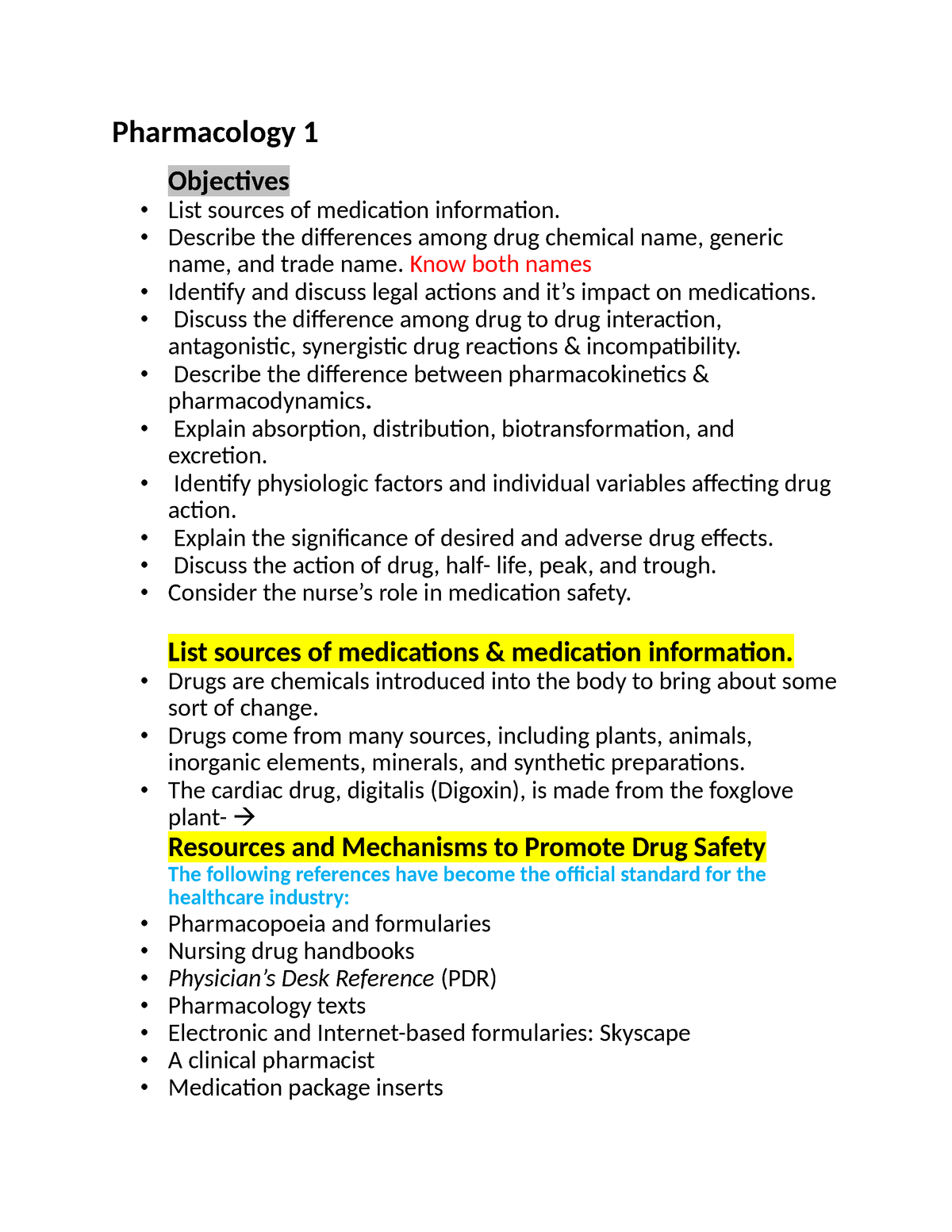 Pharmacology (1) Study Guide - Pharmacology 1 Objectives • List sources ...