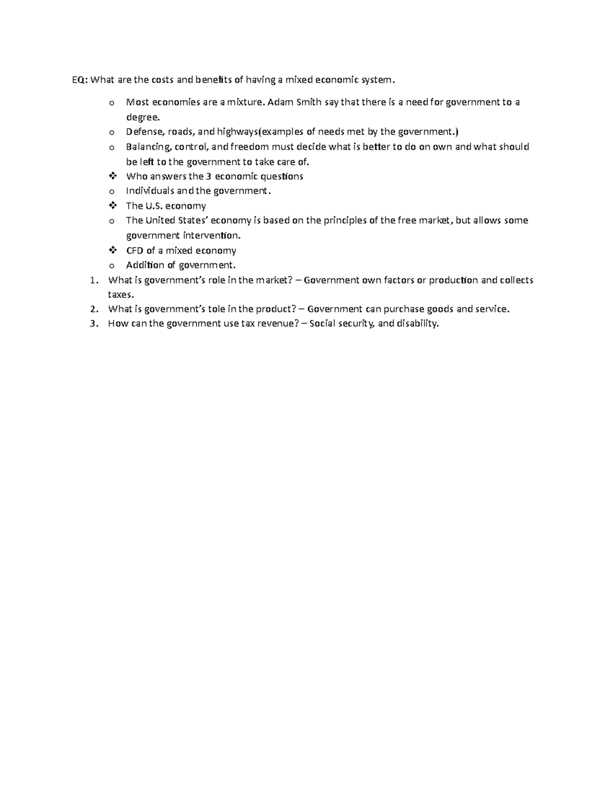 Mixed economices notes EQ What are the costs and benefits of having