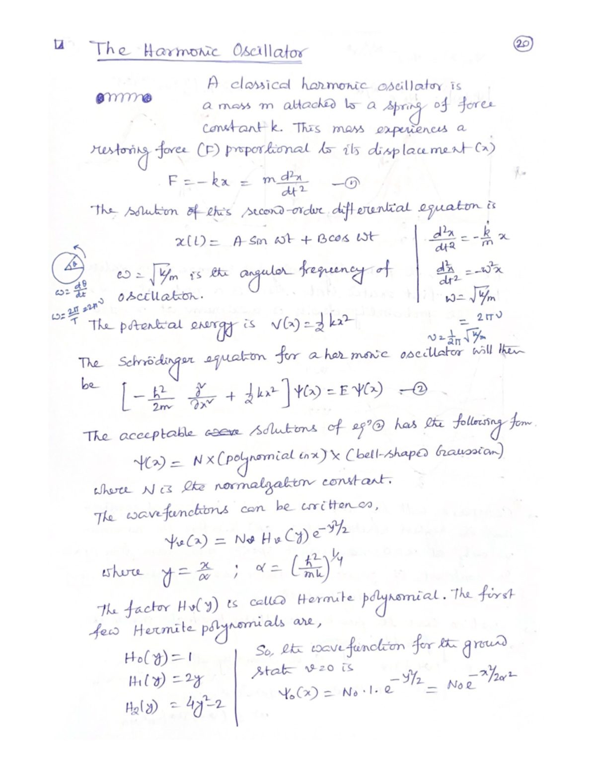 Harmonic Oscillator - NOTES - The Harmonic Oscillator 20 A classical ...