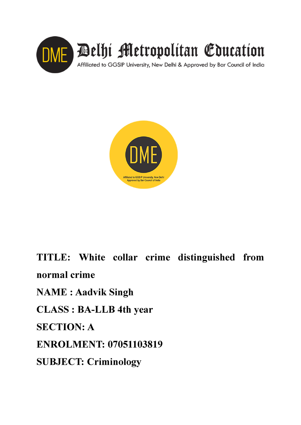 Criminology - TITLE: White Collar Crime Distinguished From Normal Crime ...