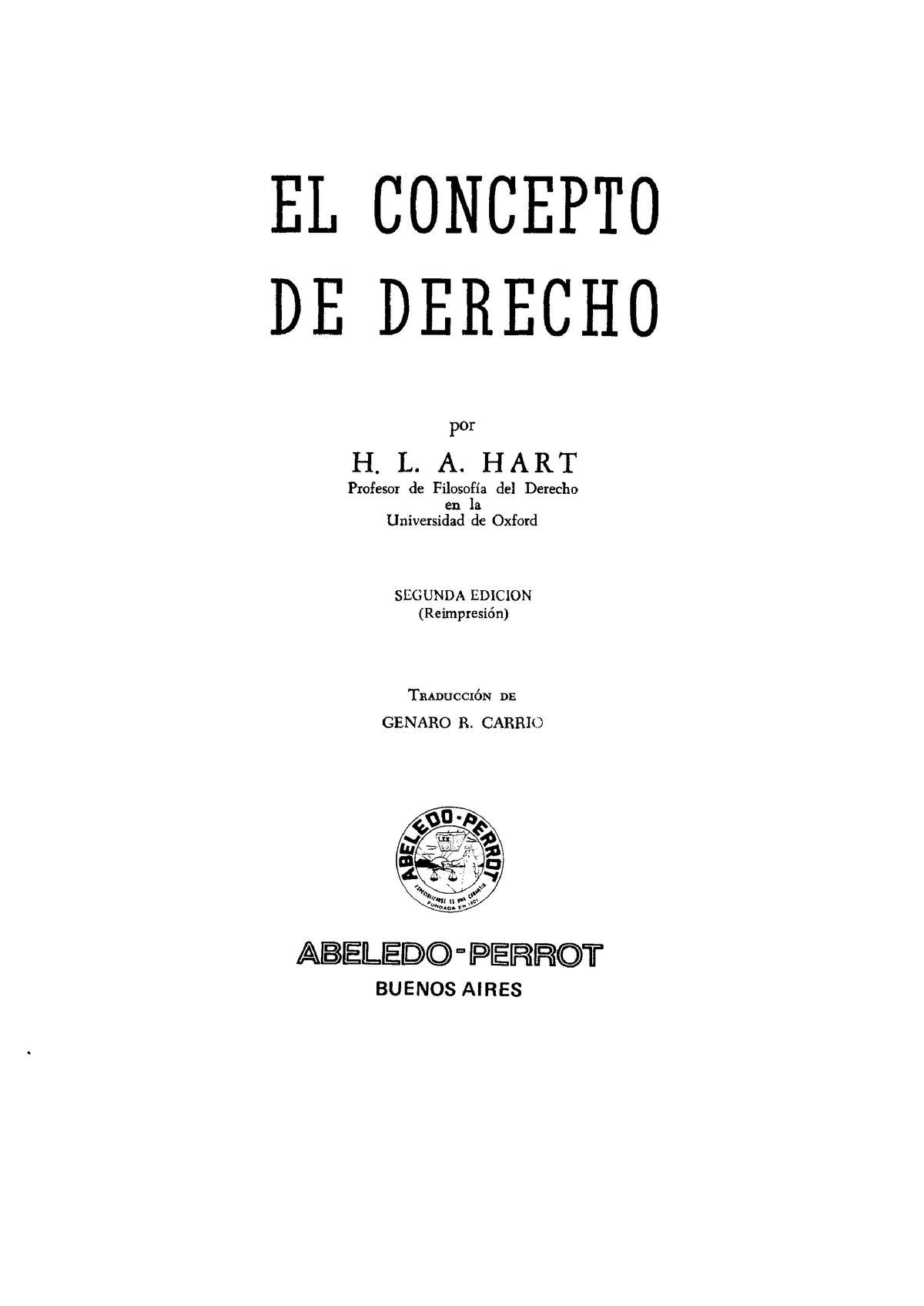 Lectura 5 HART, H.L.A., El Concepto De Derecho (1961), Pp. 155-169 - EL ...