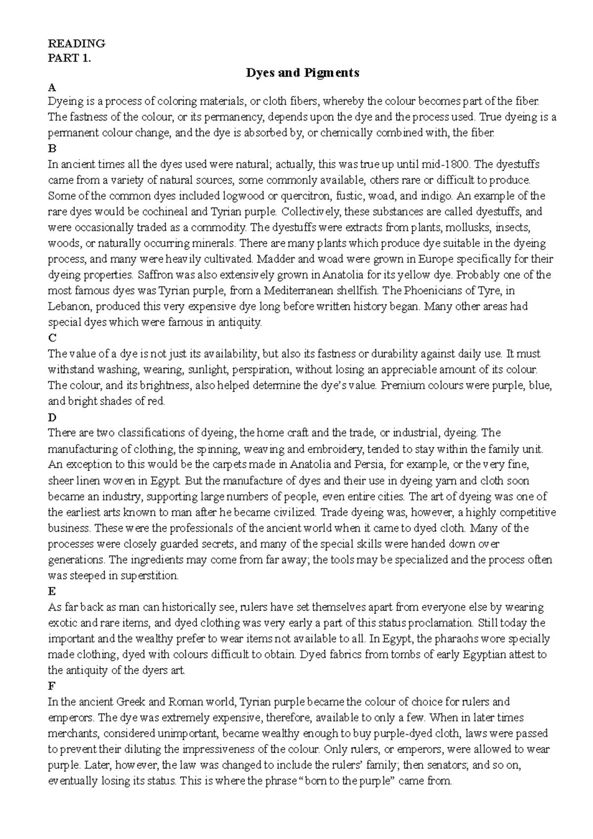 Practice 6 Reading PART 1,2 READING PART 1. Dyes and Pigments A