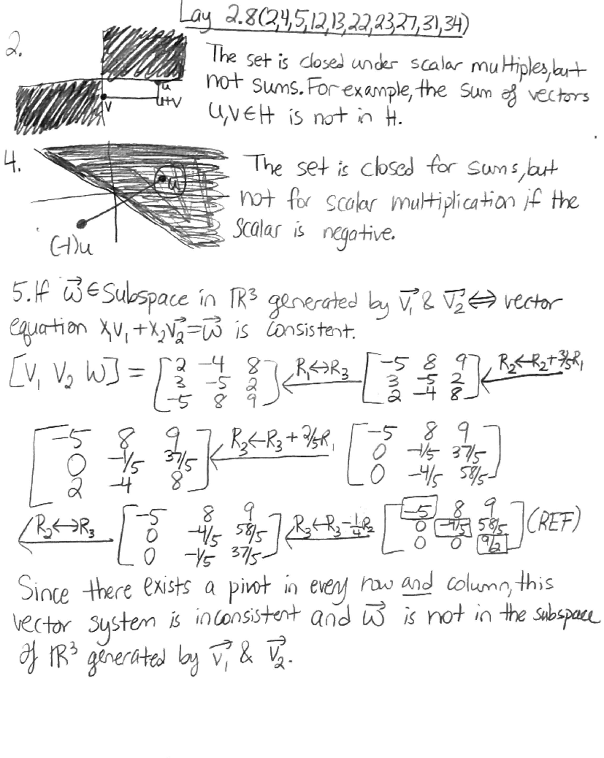 Math 54 Homework - Lay 2. The Set Is Closed Under Scalar Multiples,but ...