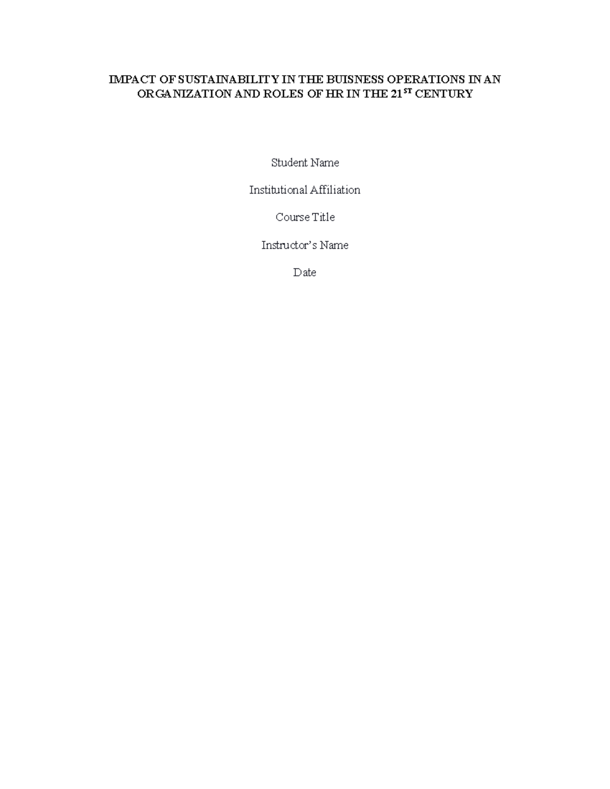 Impact OF Sustainability IN THE Buisness Operations IN AN Organization ...