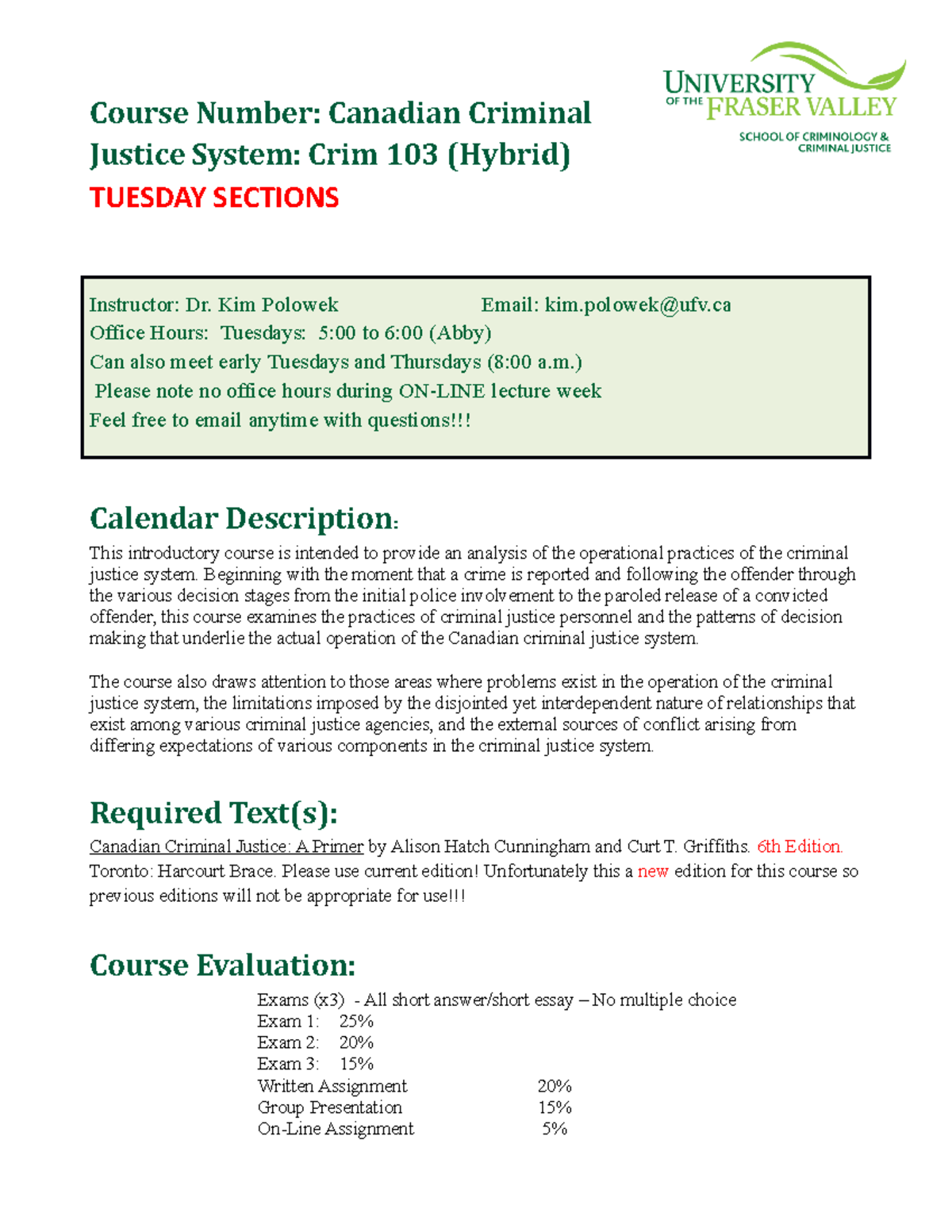 CRIM Syllabus - Kim Polowek - Course Number: Canadian Criminal Justice ...