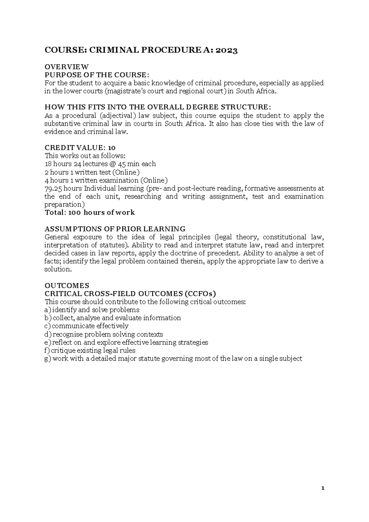 Crim Proc A Course Outline - COURSE: CRIMINAL PROCEDURE A: 202 3 ...