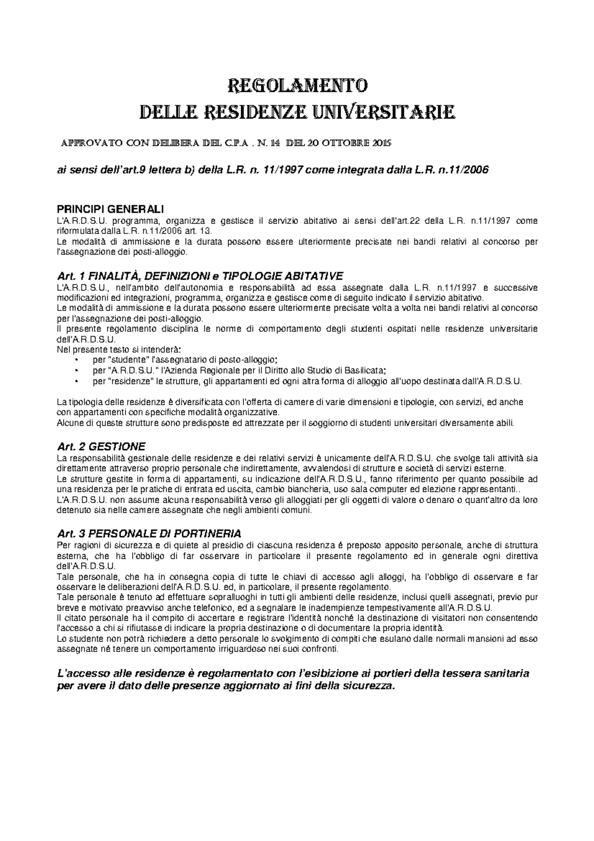 Regolamento Residenze - REGOLAMENTO DELLE RESIDENZE UNIVERSITARIE ...