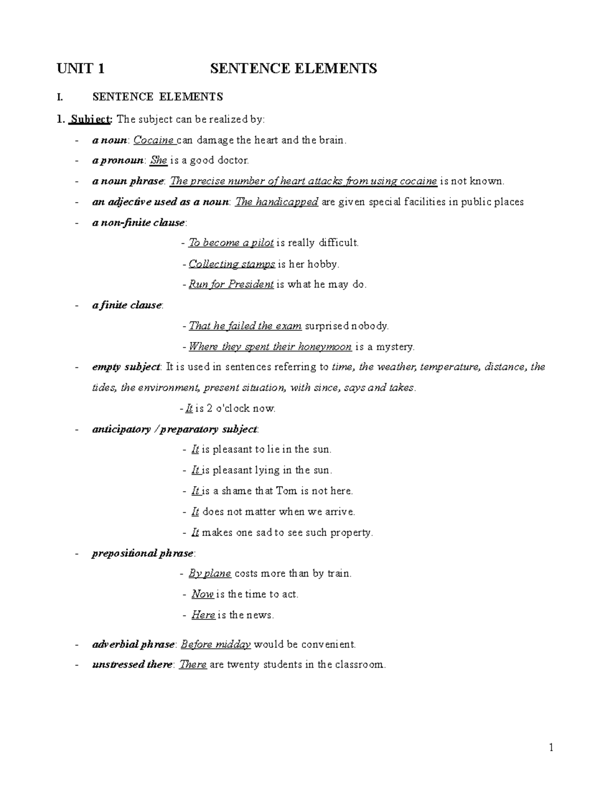 Sentence elements Handout 1 UNIT 1 SENTENCE ELEMENTS I. [[ SENTENCE