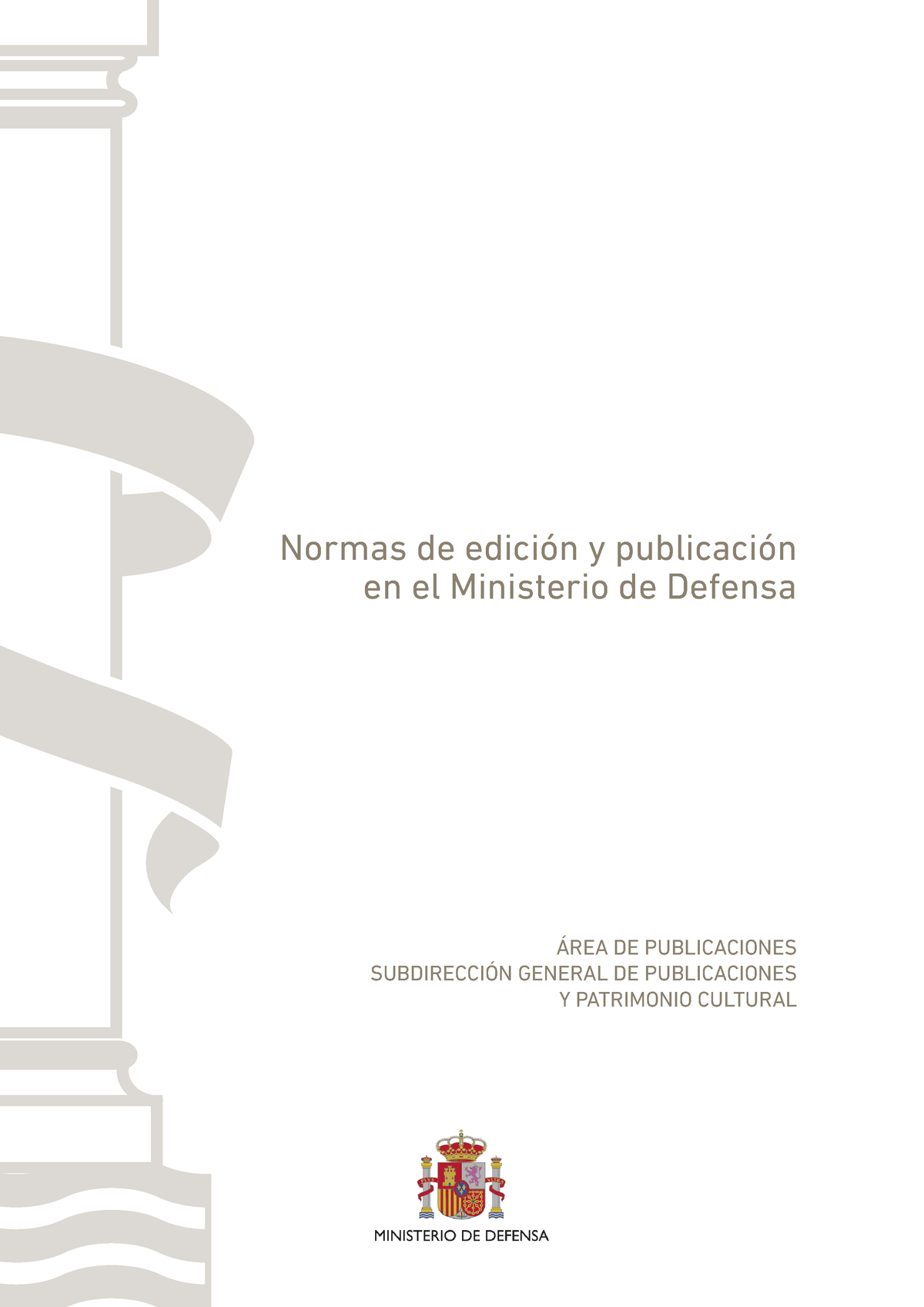 Normas De Edici N Y Publicaci N En El Ministerio De Defensa 1 - ÁREA DE ...