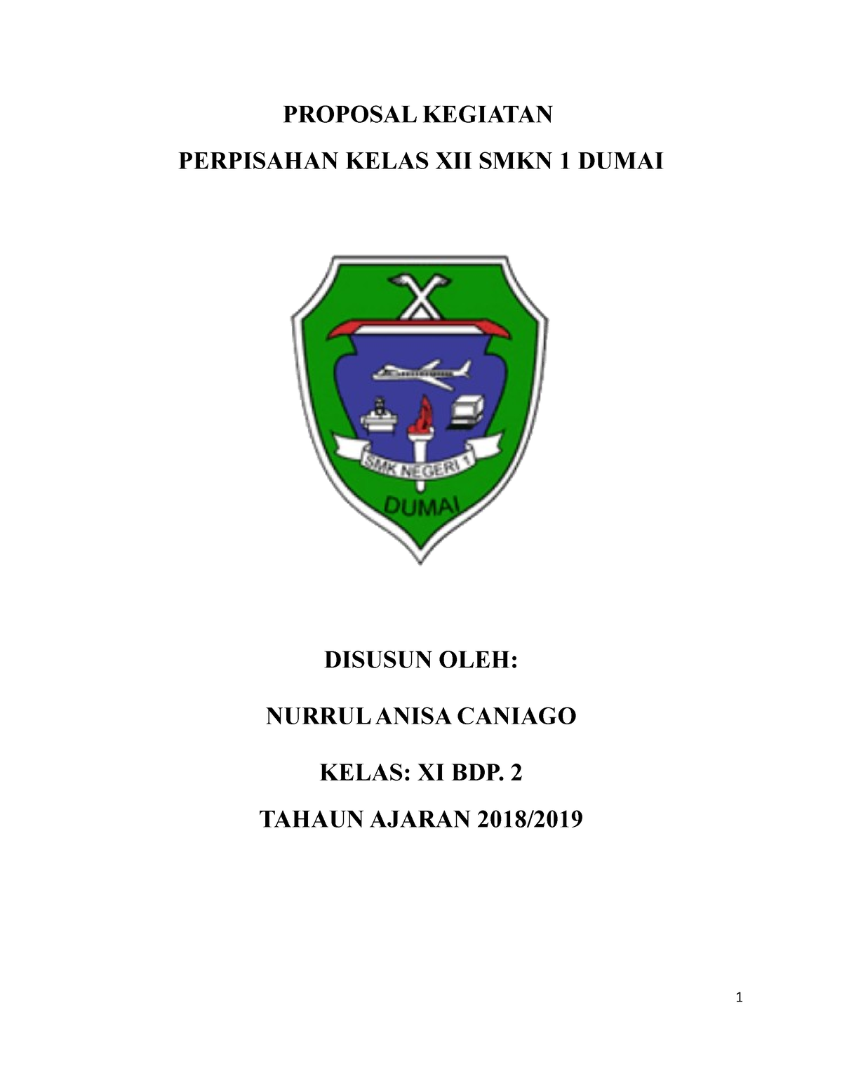 Proposal B - PROPOSAL KEGIATAN PERPISAHAN KELAS XII SMKN 1 DUMAI ...