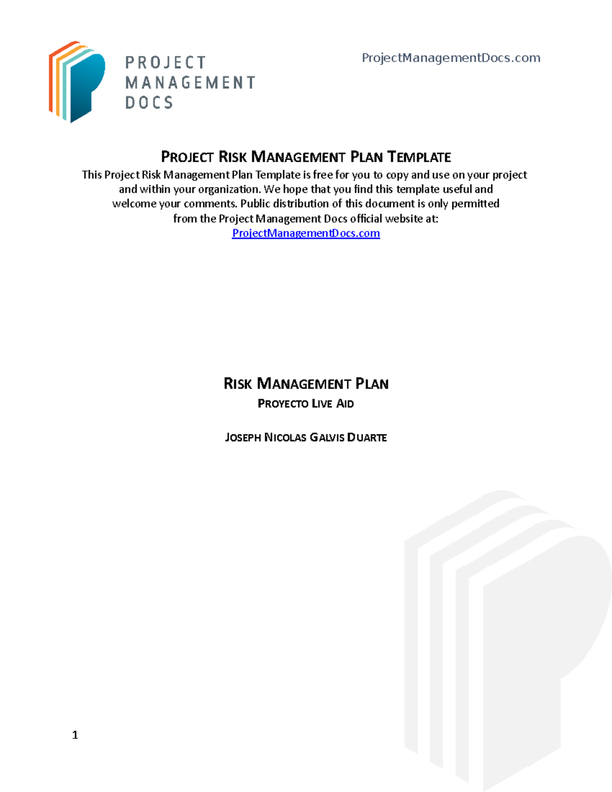 Risk Management Plan PROJECT RISK MANAGEMENT PLAN TEMPLATE This