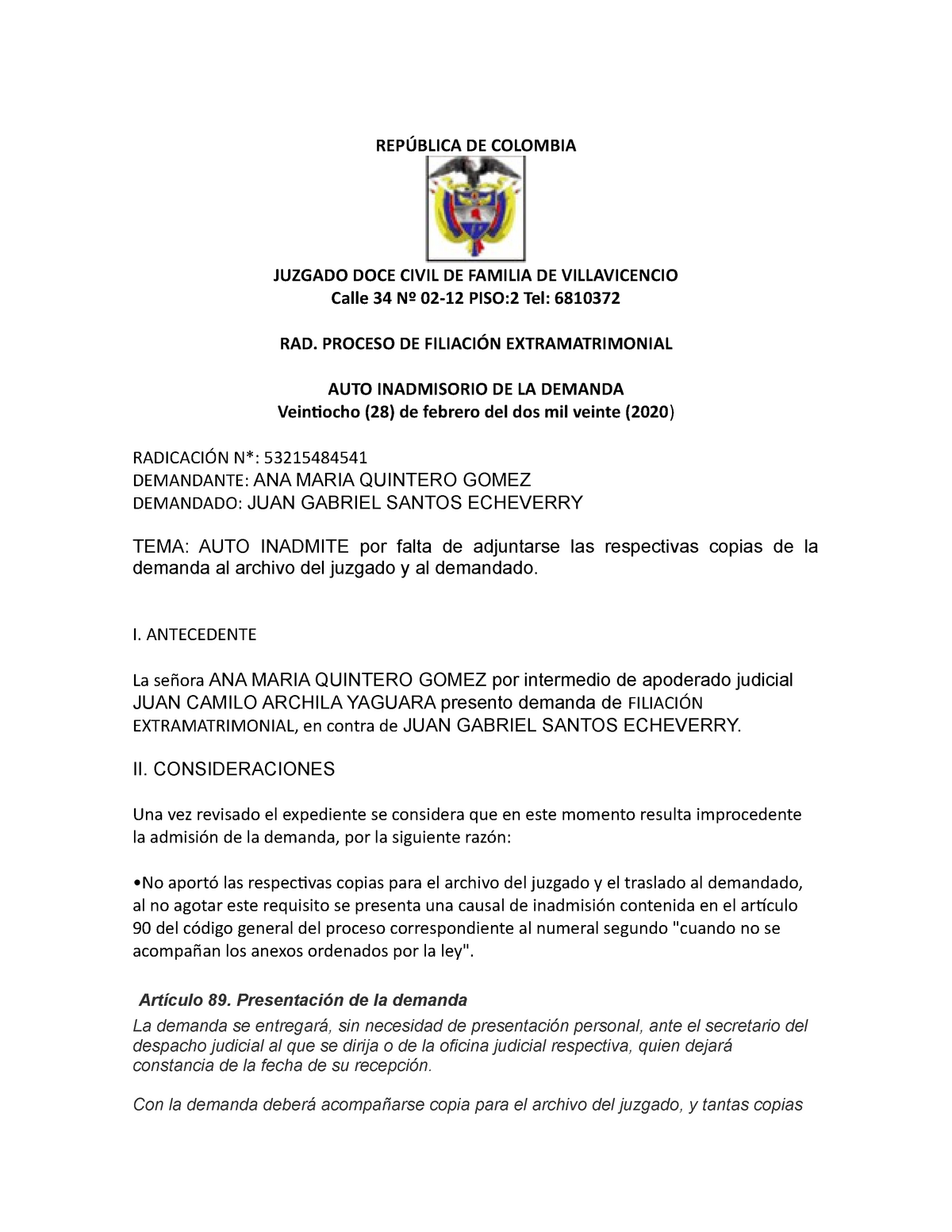 Auto inadmisorio - estructura auto admisorio - REPÚBLICA DE COLOMBIA  JUZGADO DOCE CIVIL DE FAMILIA - Studocu