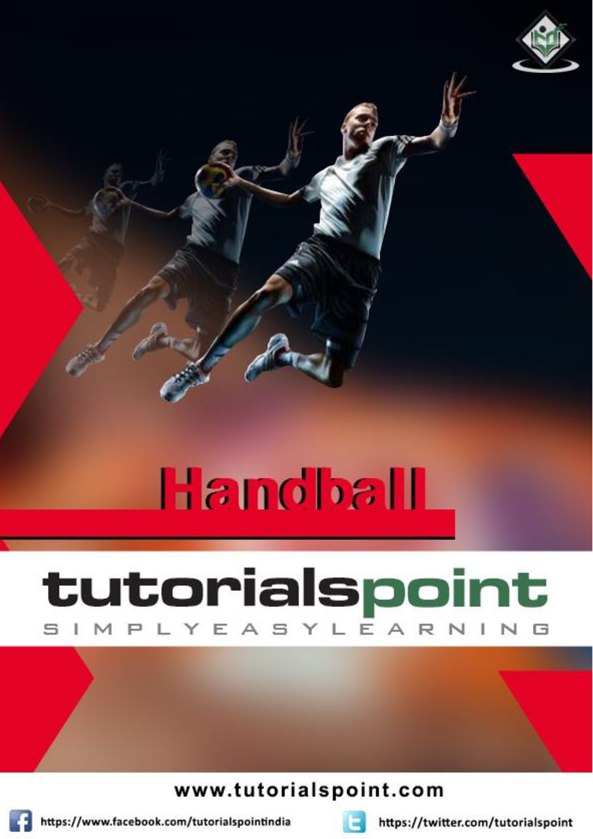 Handball Tutorial - About The Tutorial Handball, Otherwise Known As ...