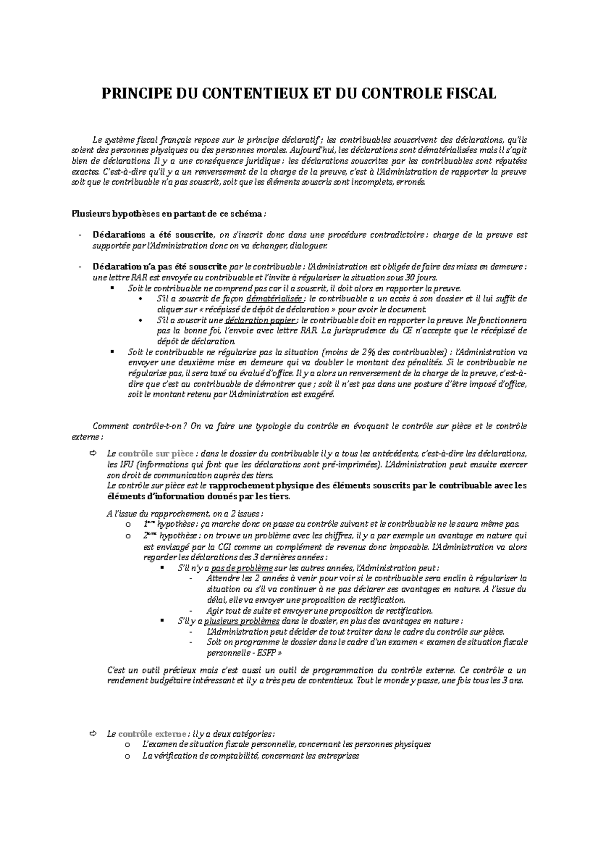 Principe du contrôle et du contentieux fiscal PRINCIPE DU CONTENTIEUX ET DU CONTROLE FISCAL Le Principe du contrôle et du contentieux fiscal PRINCIPE DU CONTENTIEUX ET DU CONTROLE FISCAL Le