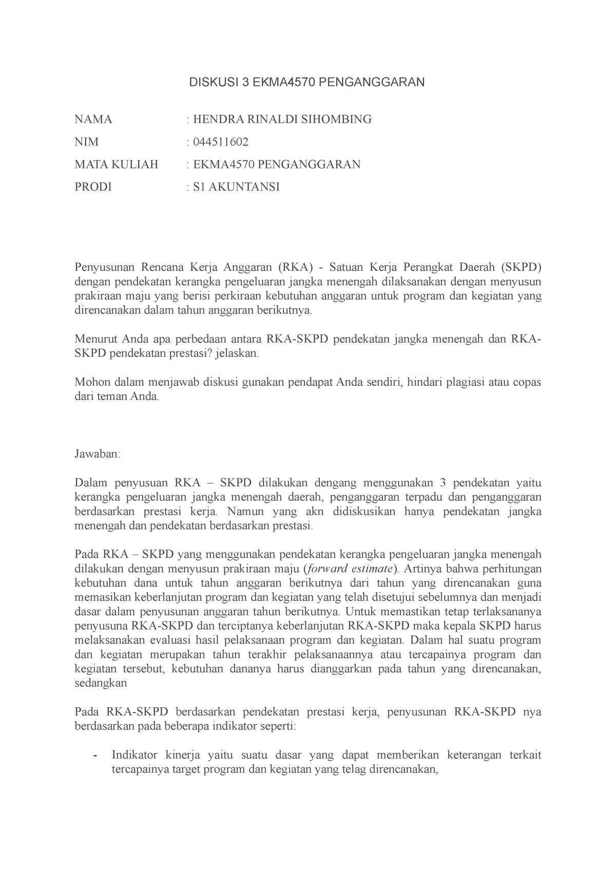 Diskusi 3 EKMA4570 Penganggaran - DISKUSI 3 EKMA4570 PENGANGGARAN NAMA ...