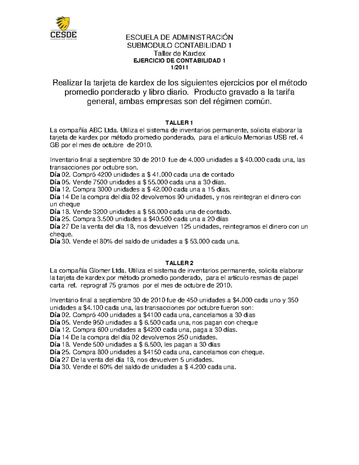 4 Taller CL Kardex 1 2011 - ESCUELA DE ADMINISTRACIÓN SUBMODULO ...