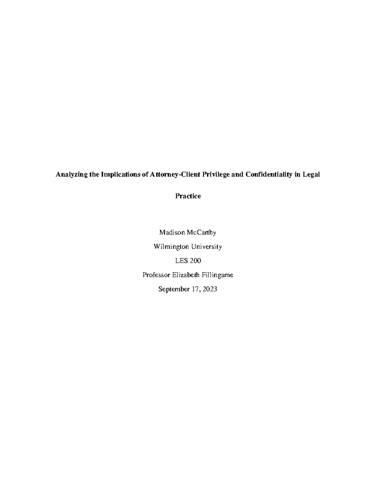 Analyzing the Implications of Attorney-Client Privilege and ...