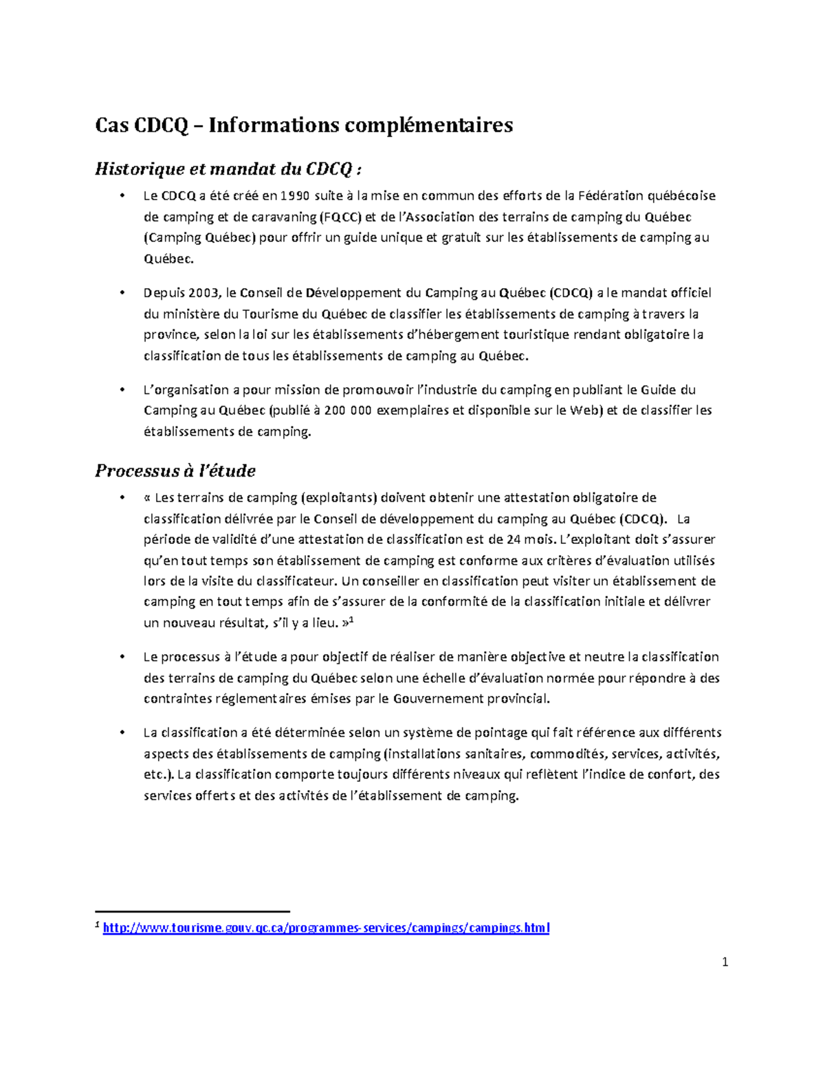 MET5201 Cas CDCQ - Contexte - 1 Cas CDCQ – Informations complémentaires ...