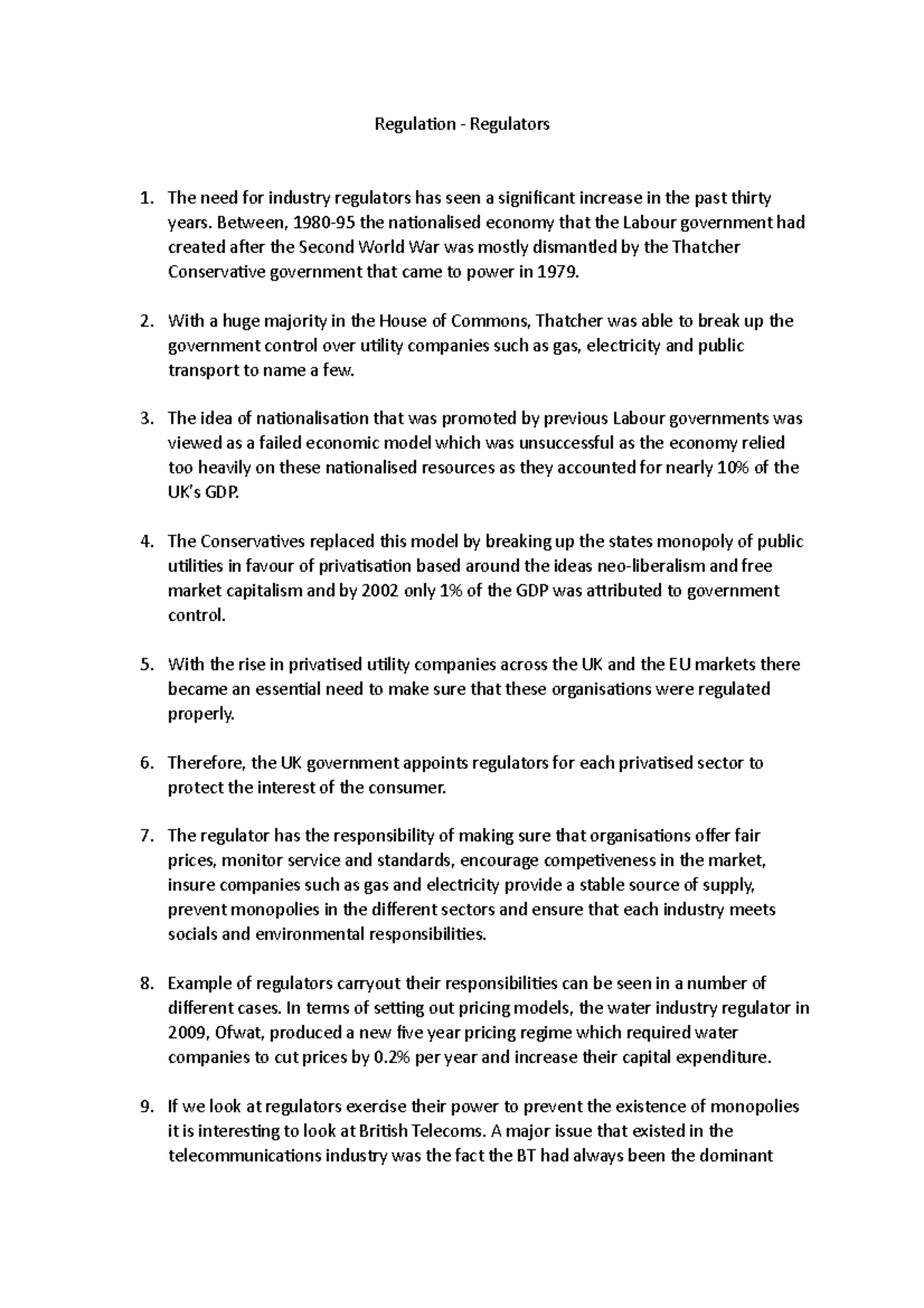 Regulators in the private sector Regulation Regulators 1. The need