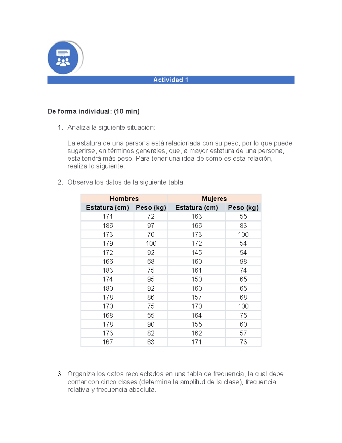 Semana 1 - Tarea - Actividad 1 De Forma Individual: (10 Min) Analiza La ...