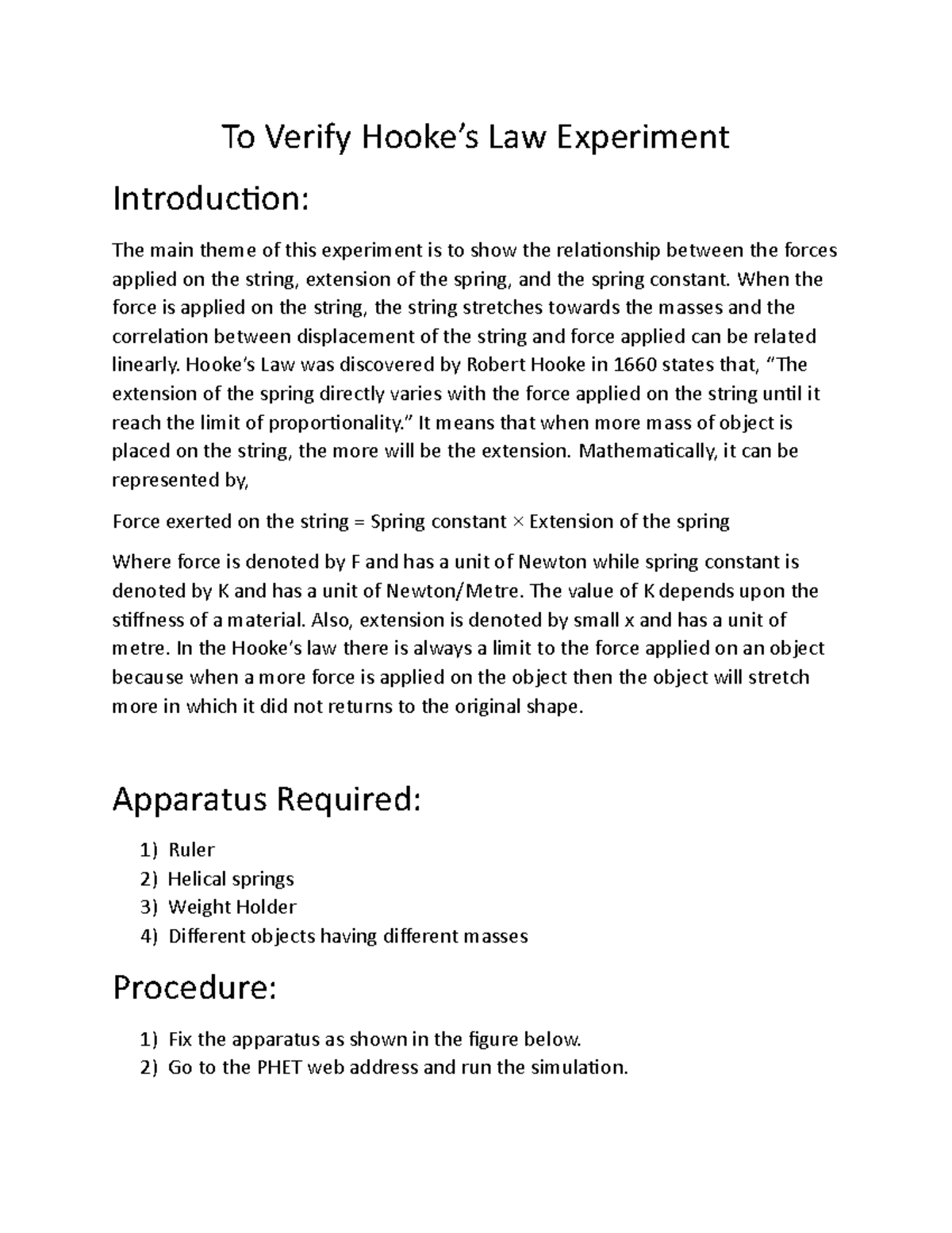 To Verify Hooke law To Verify Hooke’s Law Experiment Introduction