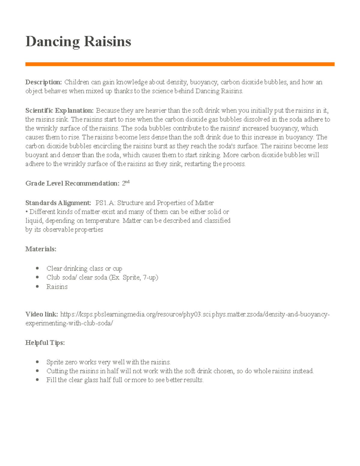 Dancing Raisins sCIENCE EXPERIMENT FOR SECOND GRADERS Dancing