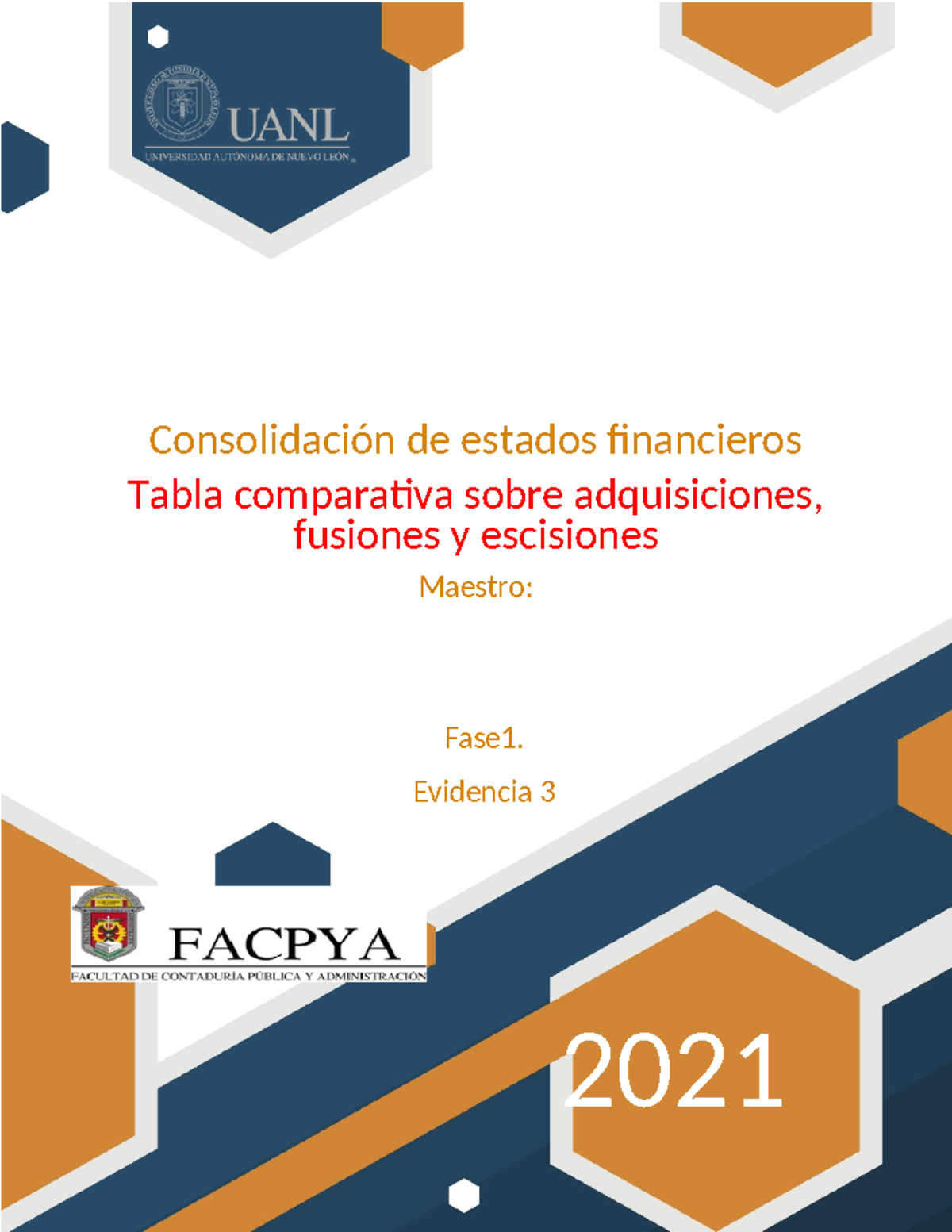 Equipo 5 Evidencia 3 9AS - Consolidación de estados financieros Tabla ...