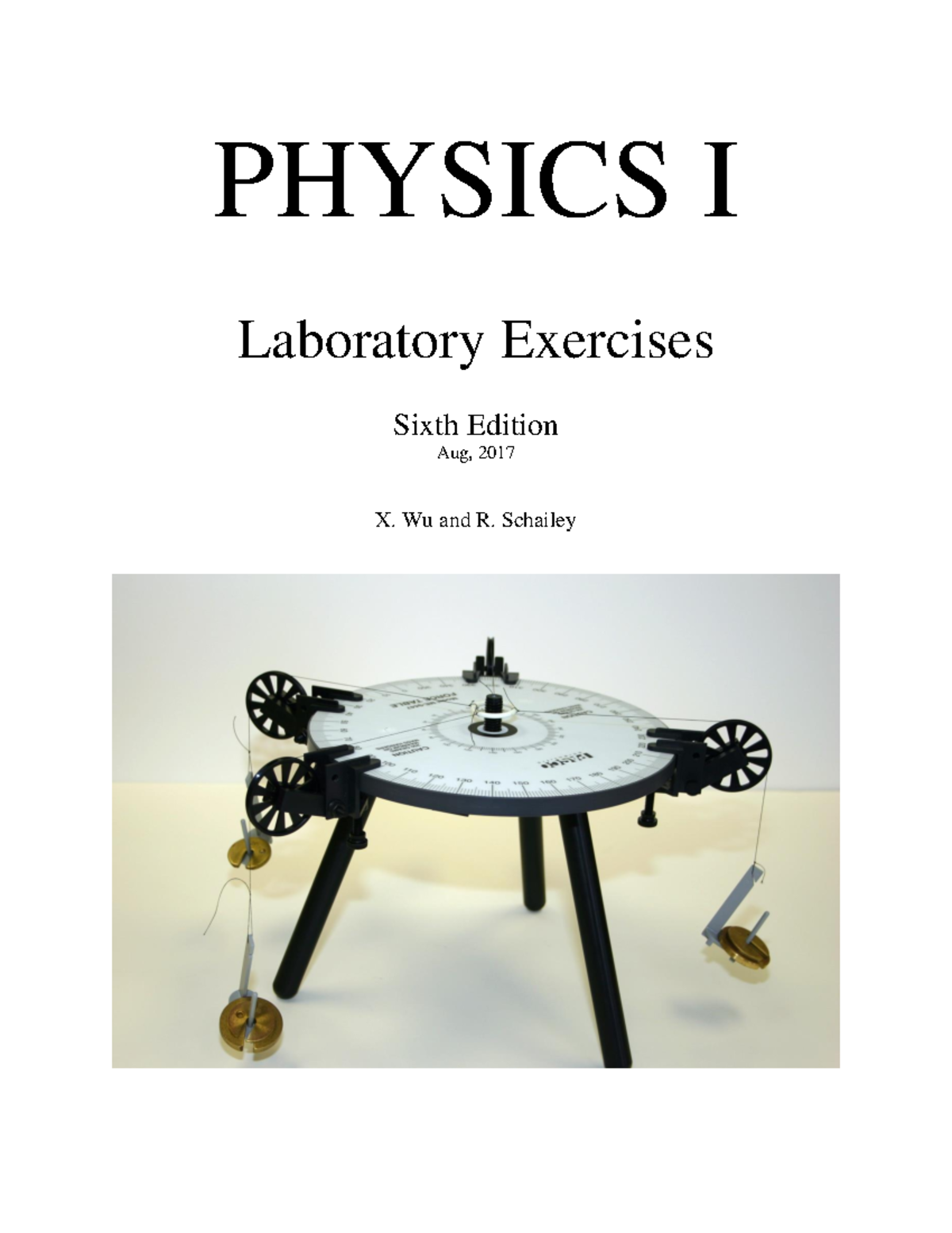 Physics I-all-v6 - Lab - PHYSICS I Laboratory Exercises Sixth Edition ...