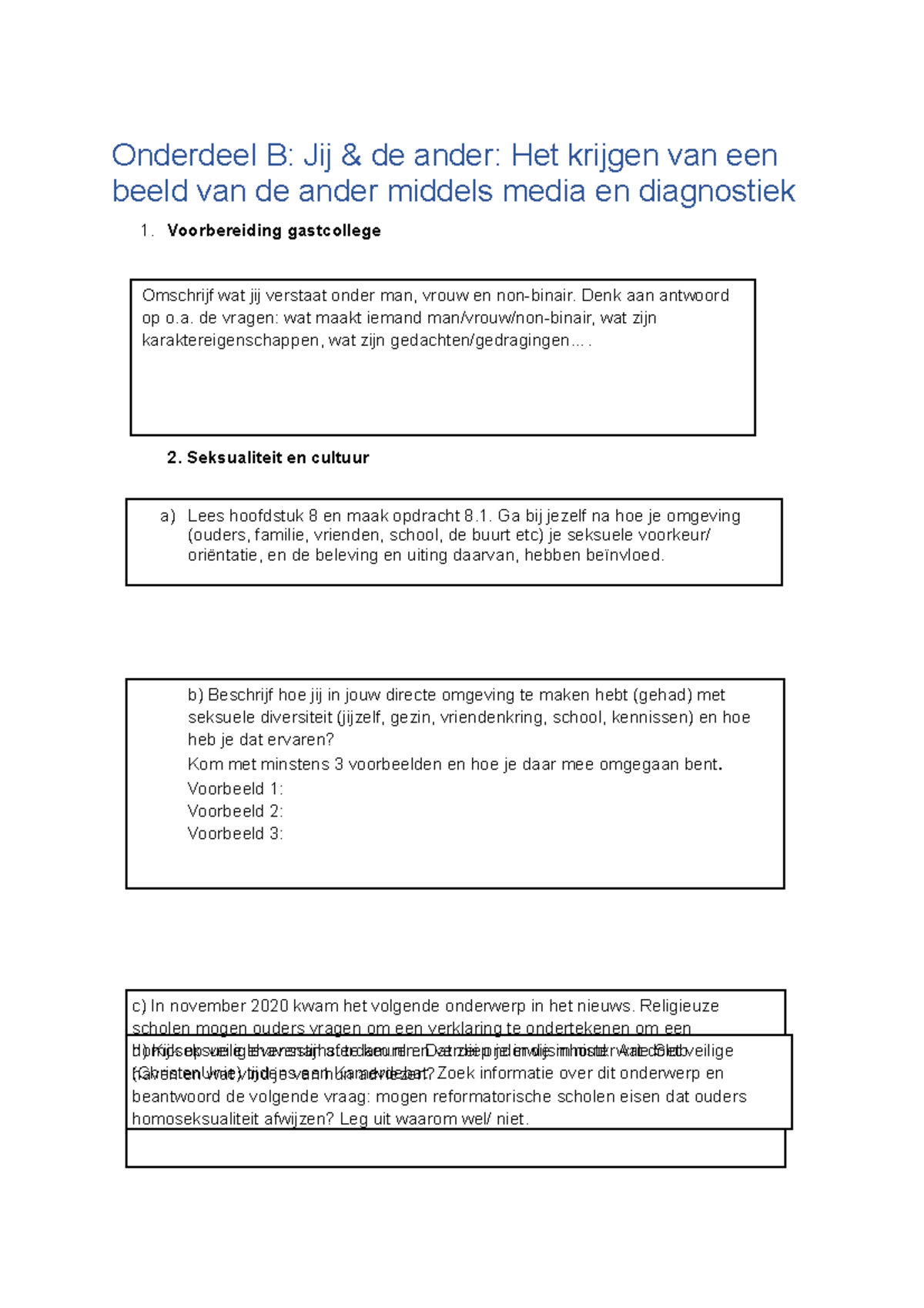 Onderdeel B - Denk Aan Antwoord Op O. De Vragen: Wat Maakt Iemand Man ...