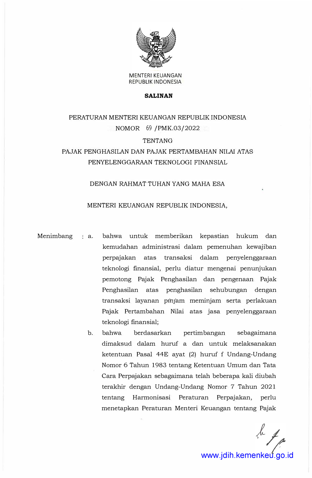 69 PMK - 69 PMK - MENTERI KEUANGAN REPUBLIK 1NDONESIA ####### Menimbang ...