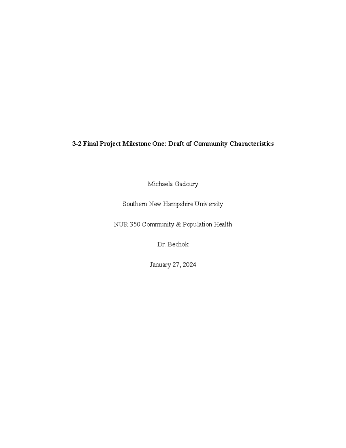 NUR 350 Milestone One - 3-2 Final Project Milestone One: Draft of ...
