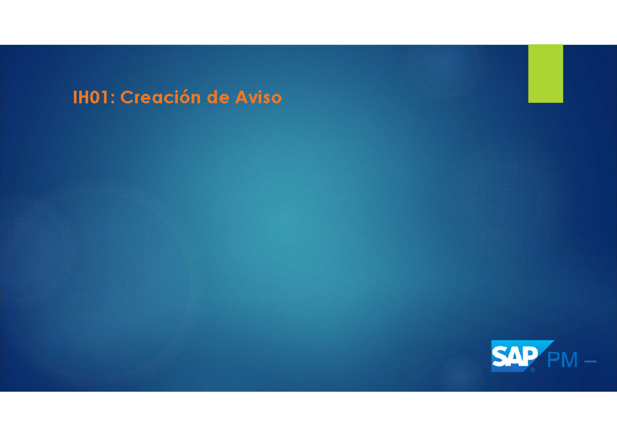 IH01 - Rango y Aviso SAP - sap - IH01: Creación de Aviso Ruta del Menú ...