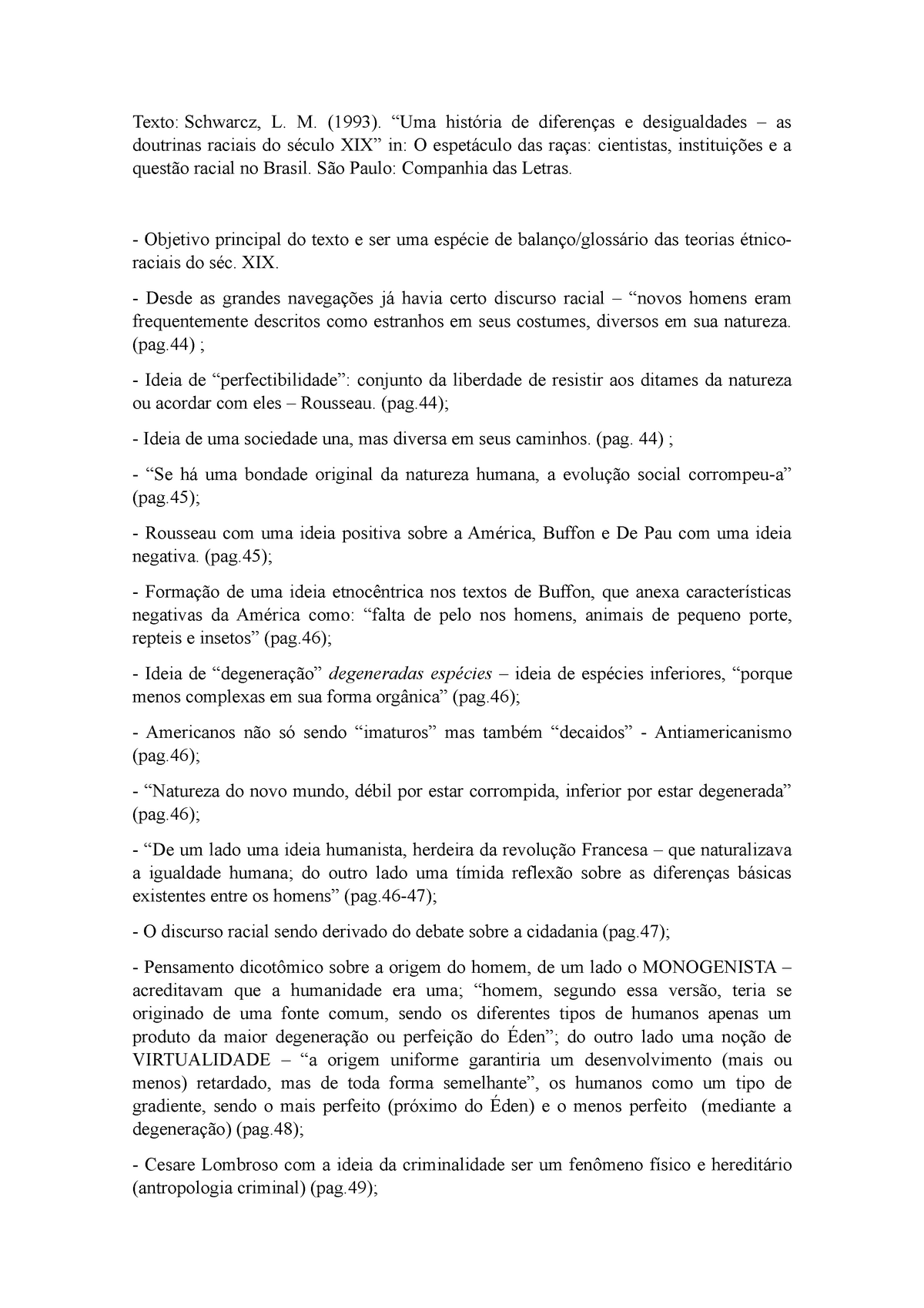 Schwarcz, L. M. Resumo-fichamento - Texto: Schwarcz, L. M. (1993). “Uma ...