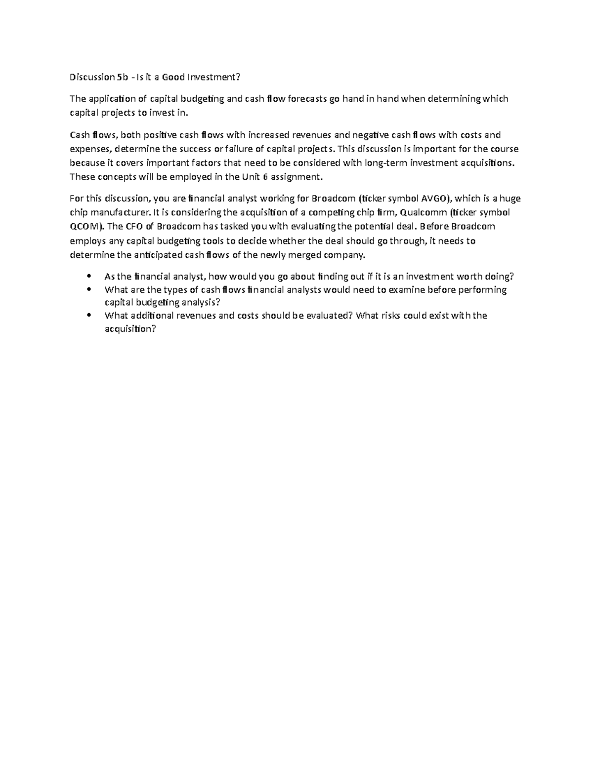 MBA 5014 - u05d2 - Discussion Post - Discussion 5b - Is it a Good ...