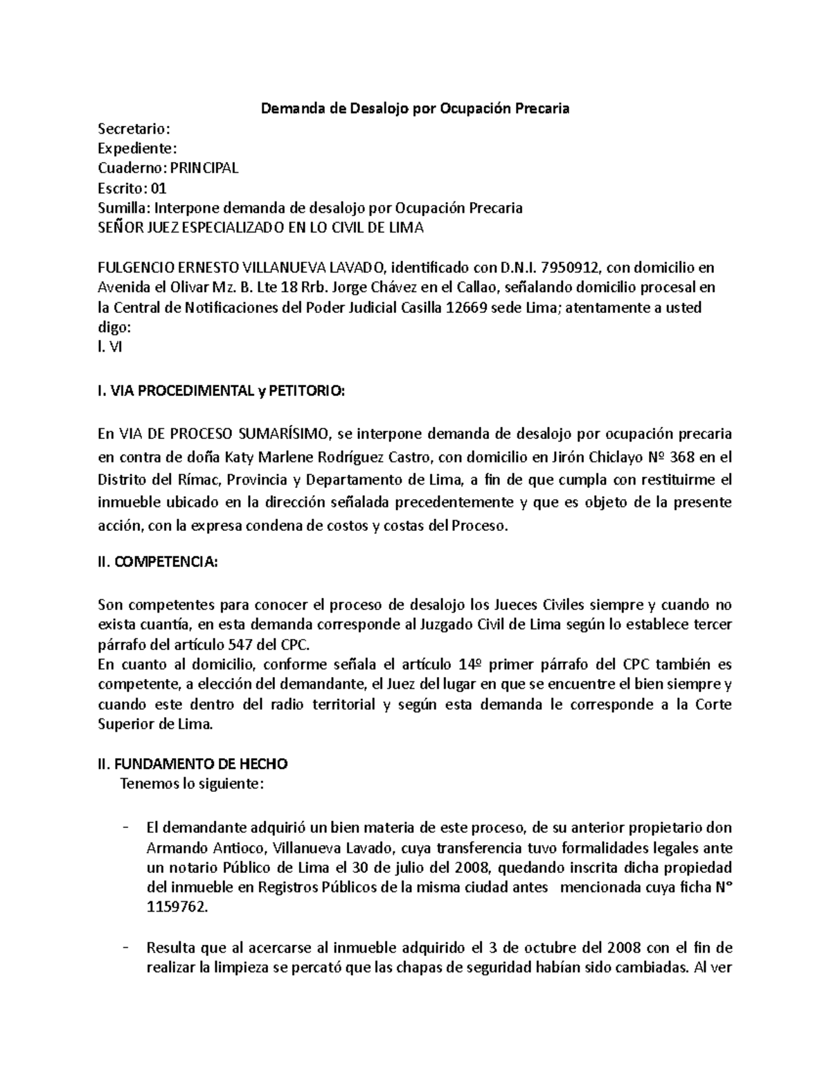 Demanda de Desalojo por Ocupación Precaria - Demanda de Desalojo por  Ocupación Precaria Secretario: - Studocu