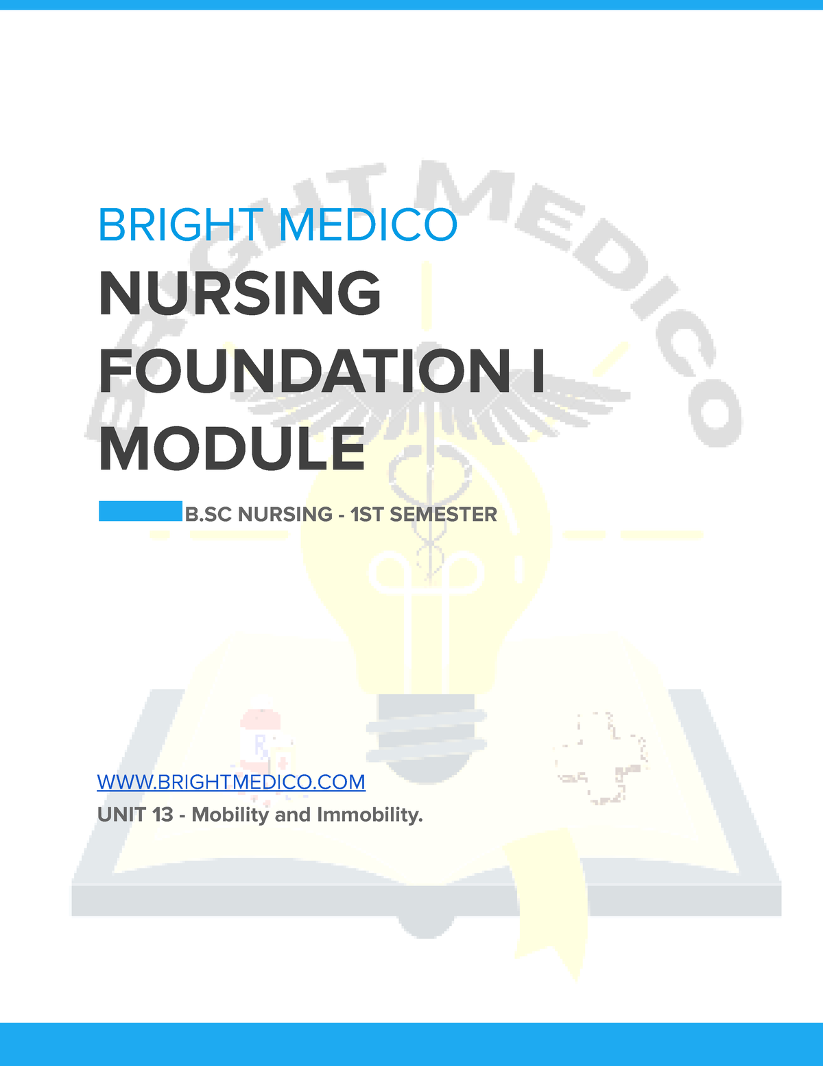 UNIT - 13 Nursing Foundation 1 - BRIGHT MEDICO NURSING FOUNDATION I ...