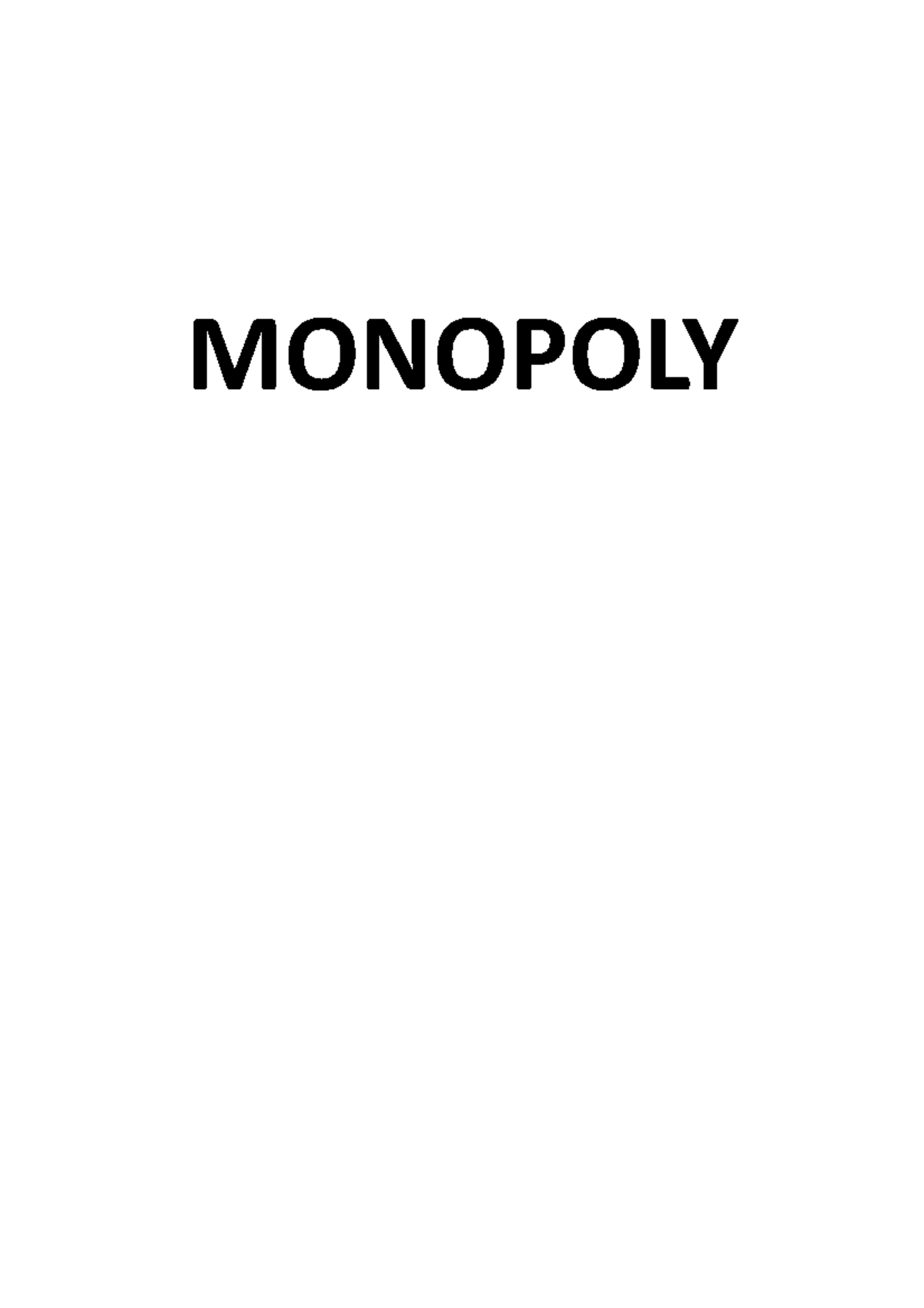 Unit7 Monopoly Lecture notes 3 MONOPOLY Monopoly The word