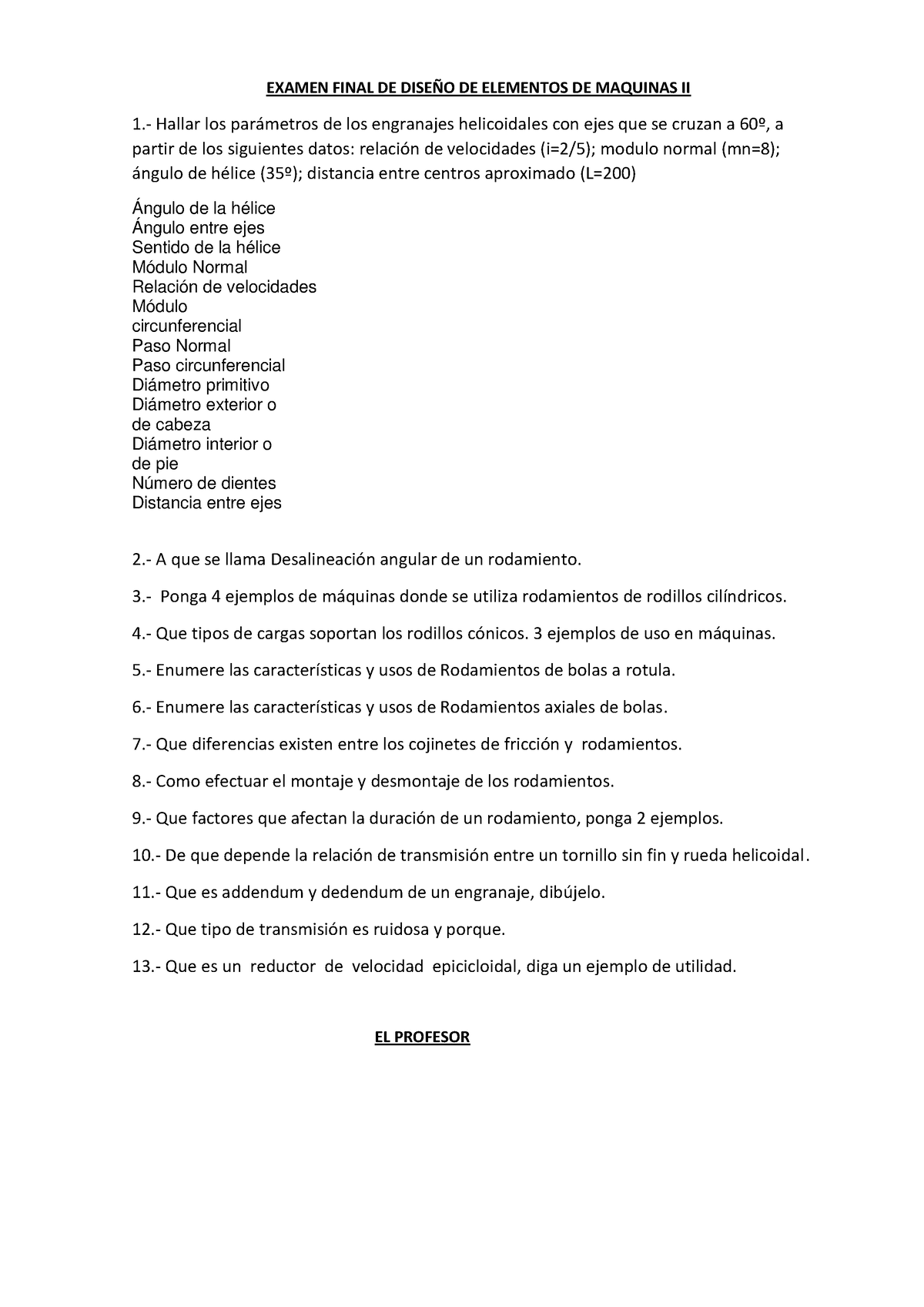 Examen Final DE Diseño DE Elementos DE Maquinas II - EXAMEN FINAL DE ...