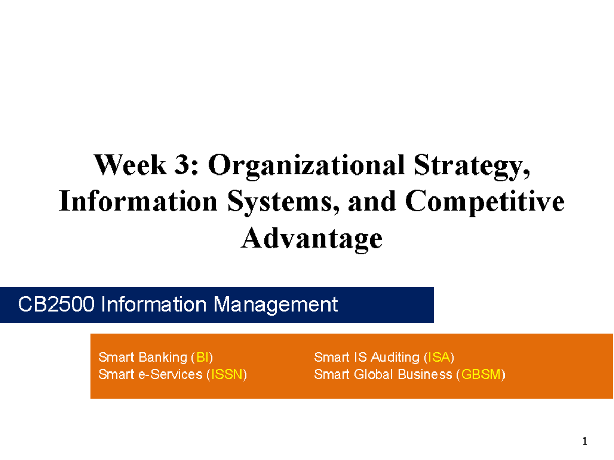 CB2500 Week03 Organizational Stratgegy 2C Information Systems 2C and ...