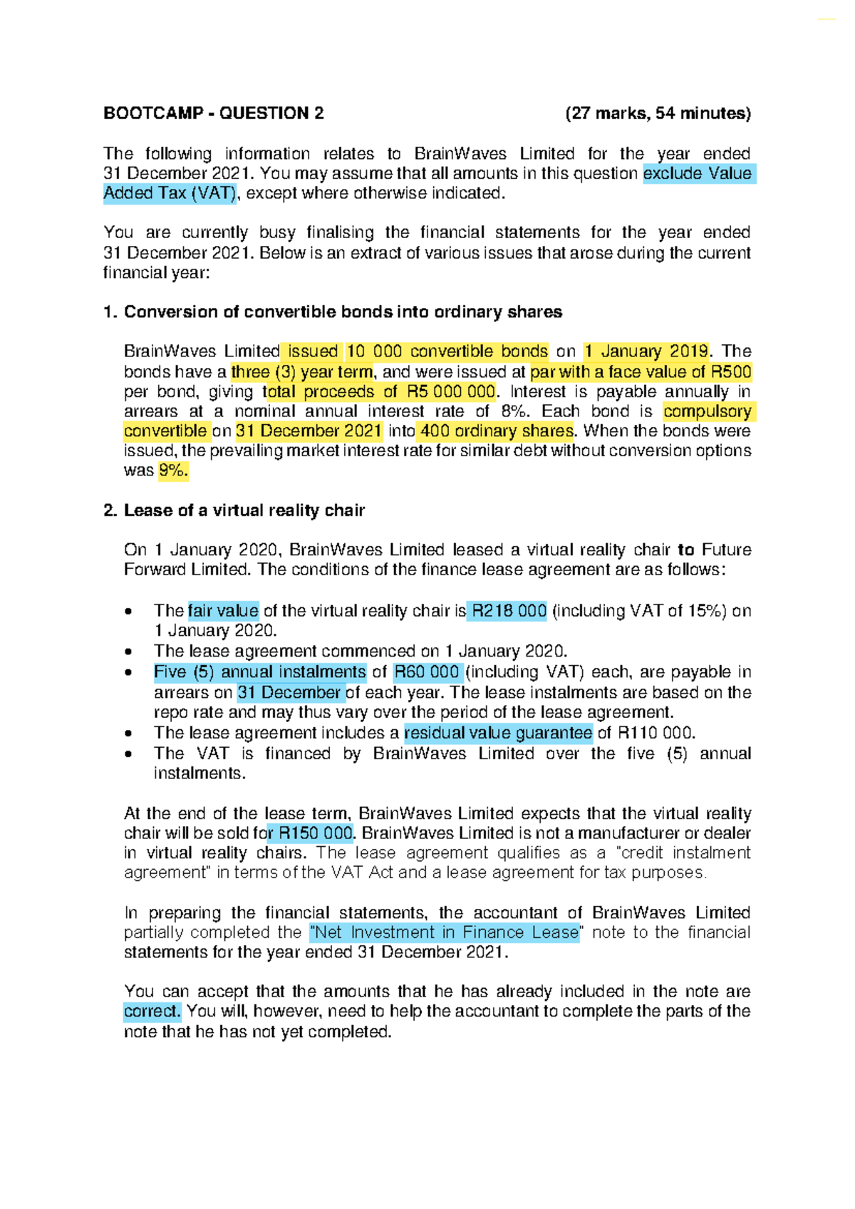 Bootcamp 07/11/2024 - BOOTCAMP - QUESTION 2 (27 marks, 54 minutes) The ...