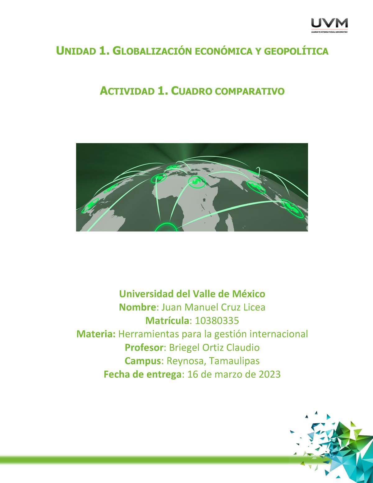 A1 Cuadro Comparativo - UNIDAD 1. GLOBALIZACI”N ECON”MICA Y GEOPOLÕTICA ...