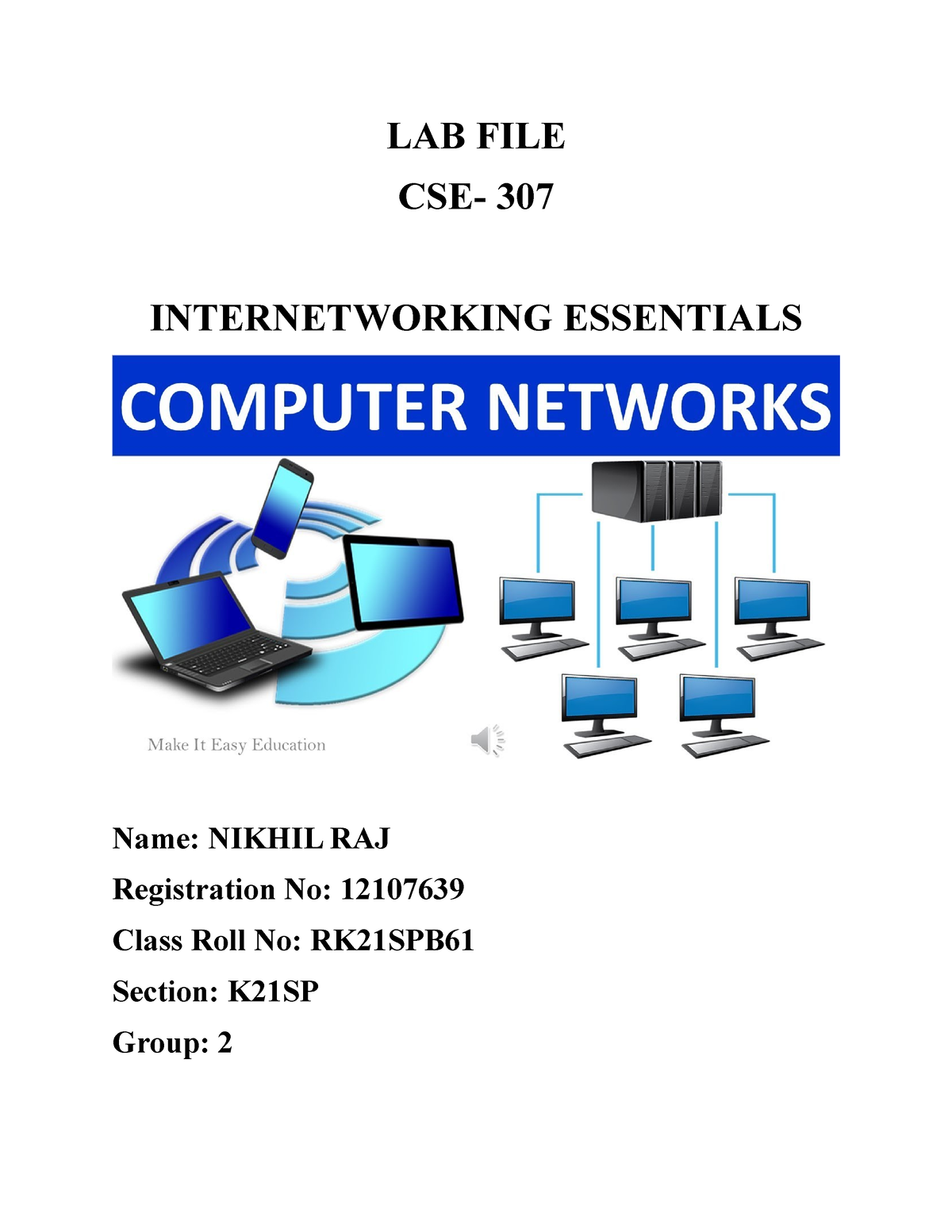 LAB2-CA - gfiytfbh - LAB FILE CSE- 307 INTERNETWORKING ESSENTIALS Name