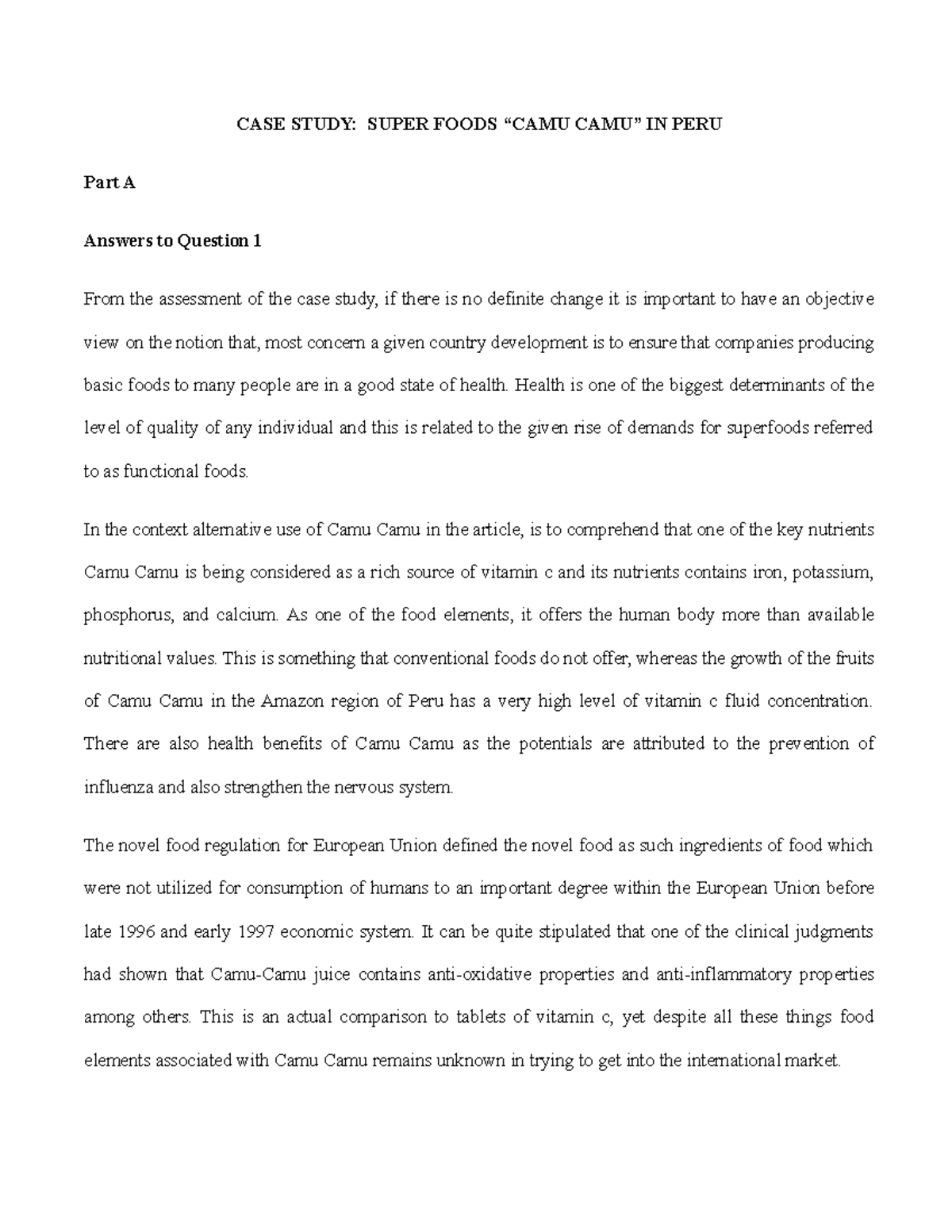 Answers TO Super Foods CASE Study CASE STUDY SUPER FOODS “CAMU CAMU