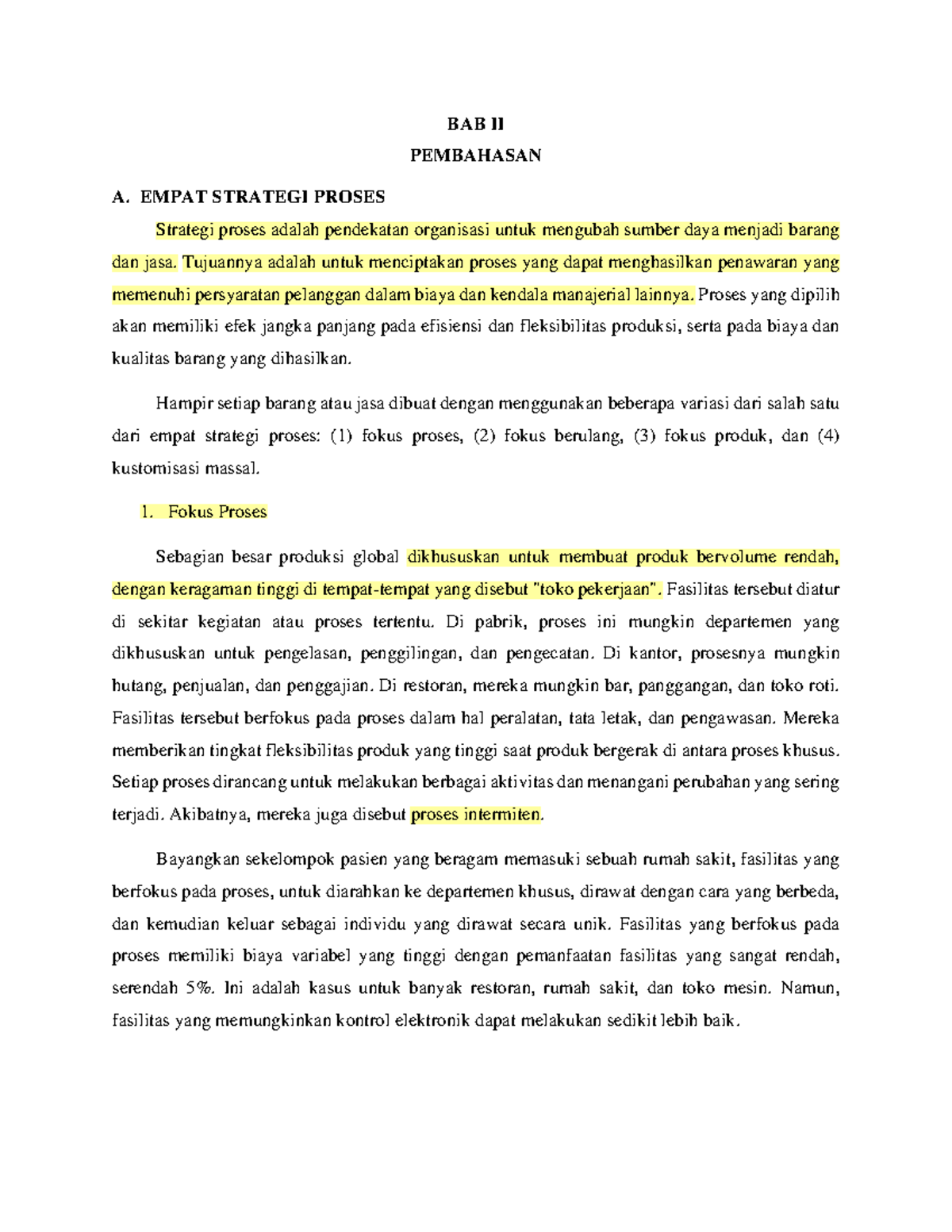 Strategi Proses Kel 3 - Rangkuman Manajemen Operasional I - BAB II ...