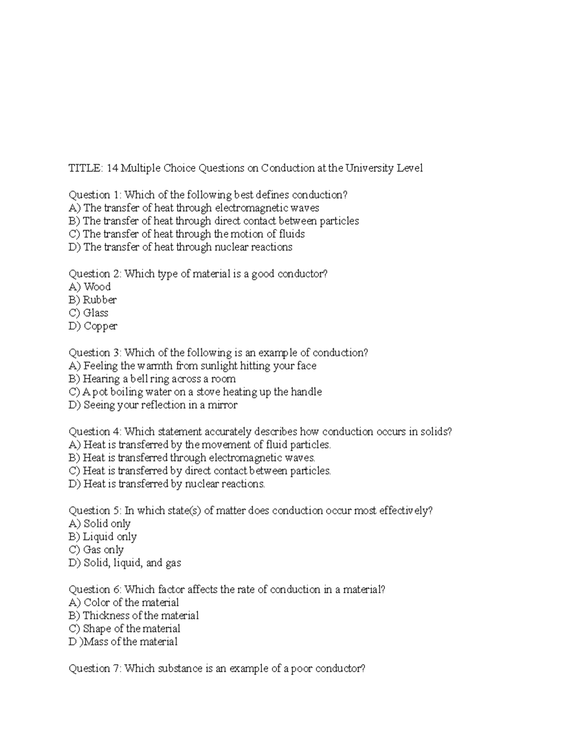 14 Choice Questions on Conduction - B) Heat is transferred through ...
