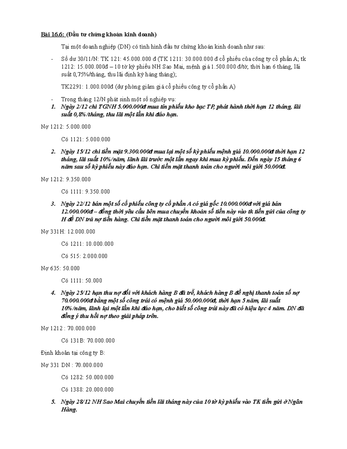 BT 16.6 và BT 16 - bài tập về nhà - Bài 16: (Đầu tư chứng khoán kinh ...