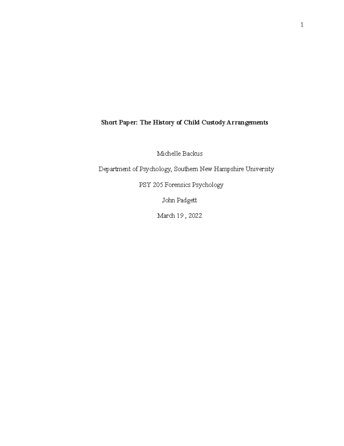 PSY 205 3-3 Short Paper -A - Short Paper: The History of Child Custody ...