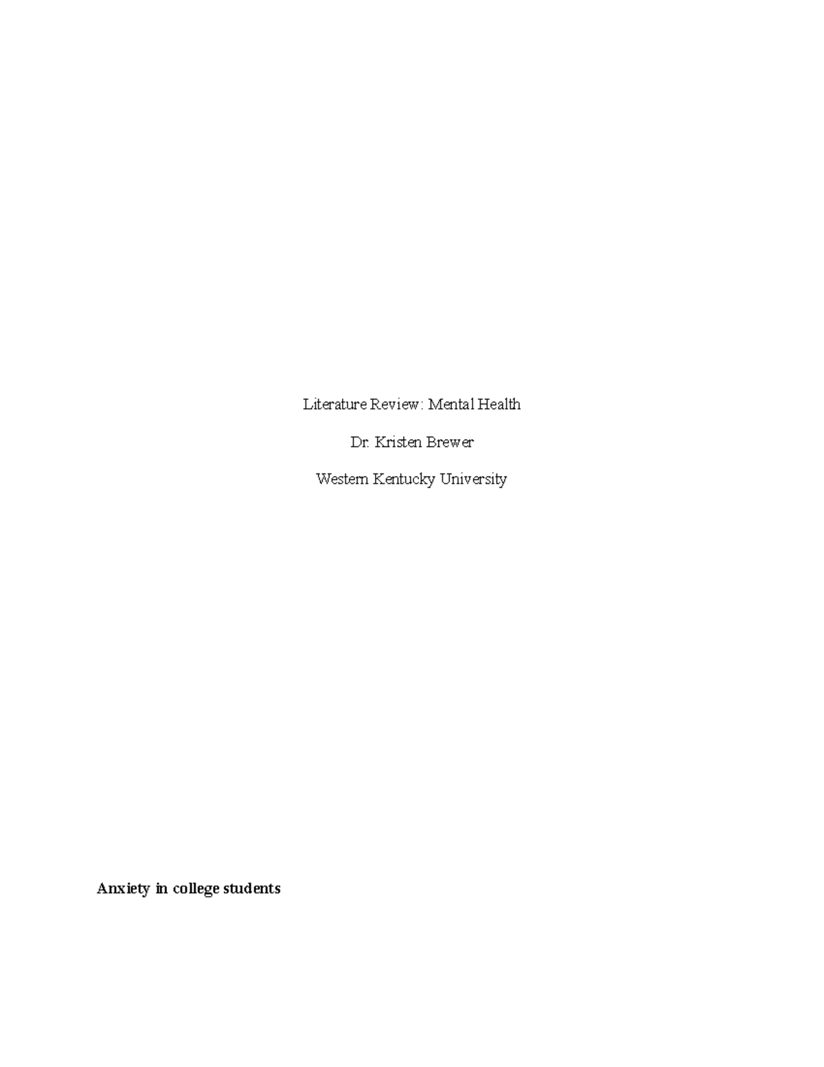 Anxiety - lit review draft - Literature Review: Mental Health Dr ...